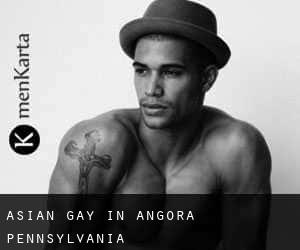 Asian Gay in Angora (Pennsylvania)