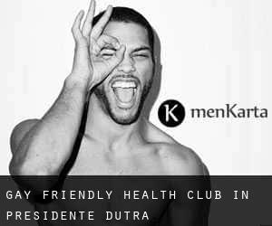 Gay Friendly Health Club in Presidente Dutra
