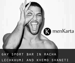 Gay Sport Bar in Racha-Lechkhumi and Kvemo Svaneti